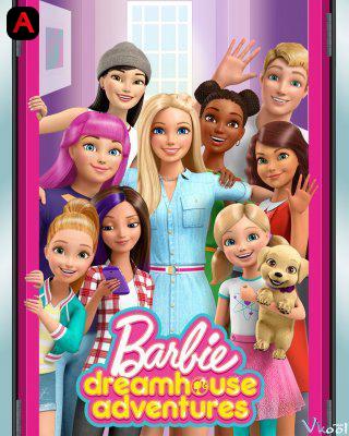 Barbie Dreamhouse Adventures (Season 2)