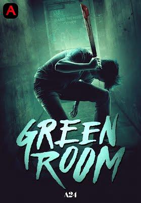 Green Room(2015)