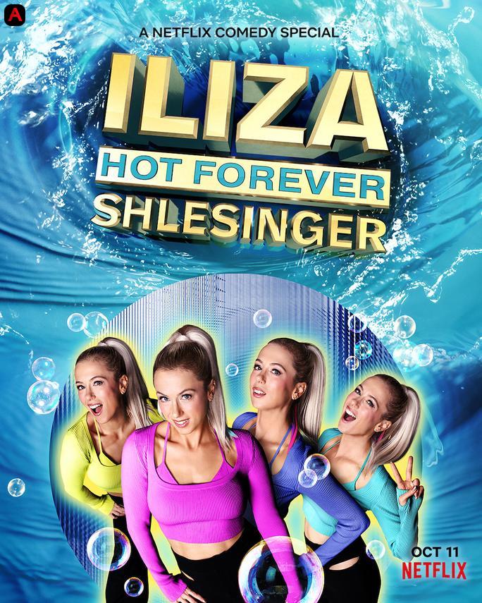 Iliza Shlesinger: Hot Forever