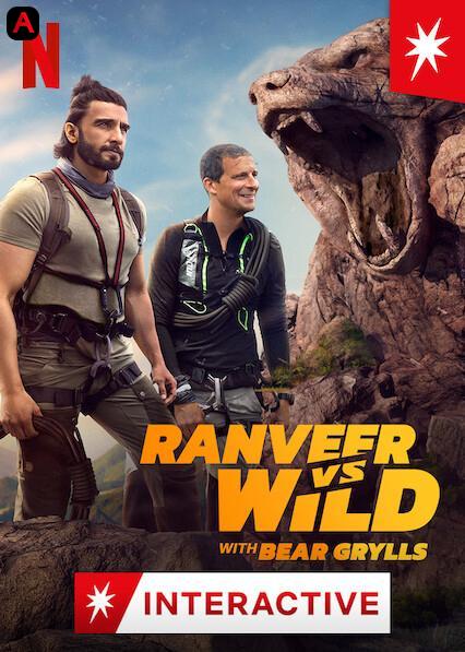 Ranveer vs Wild with Bear Grylls