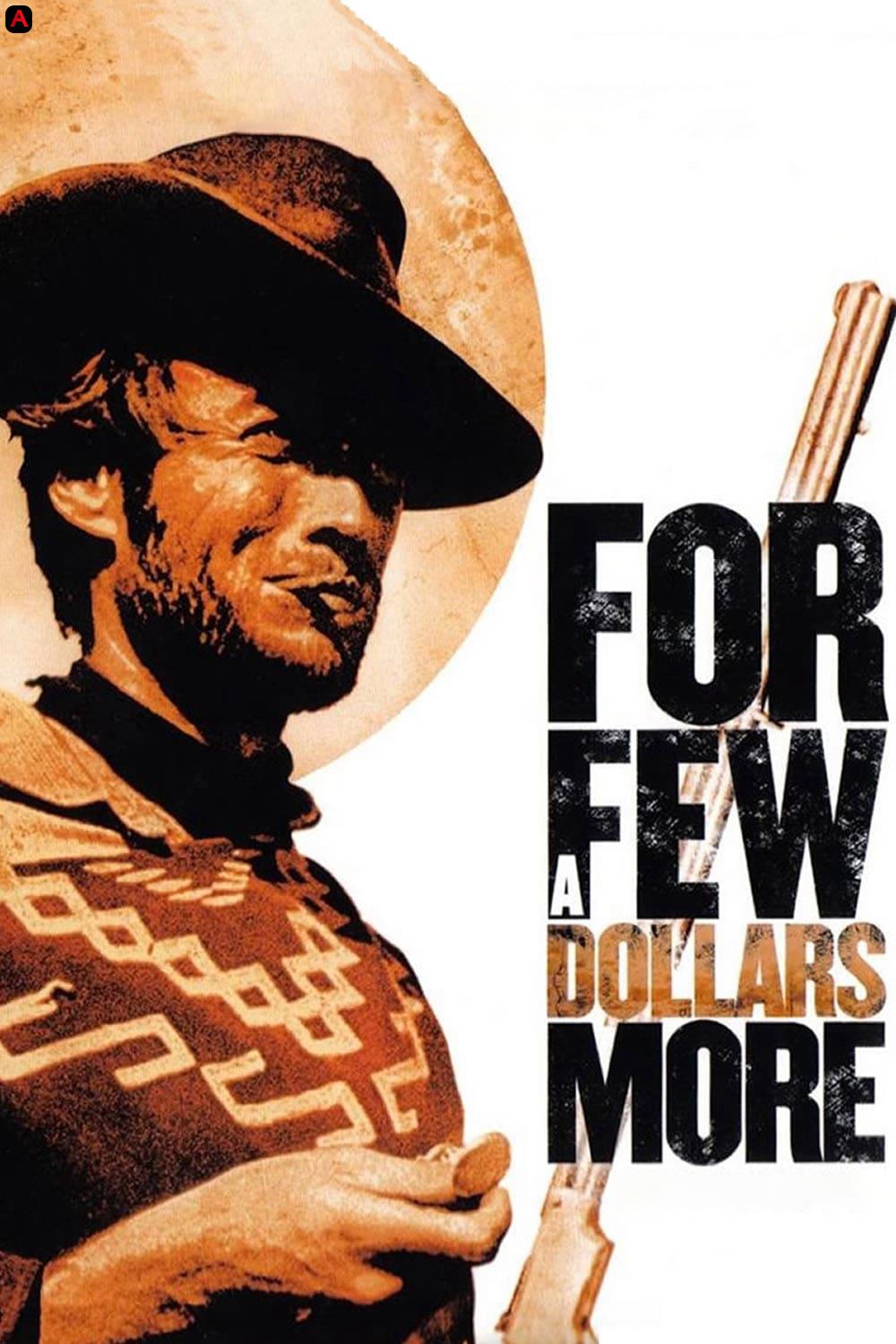 For A Few Dollars More