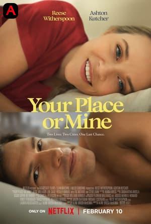 Your Place or Mine