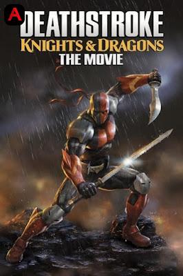 Deathstroke: Knights & Dragons: The Movie(2020)